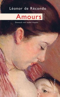 Леонор де Рекондо - Amours - Roman