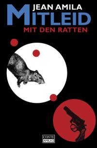 Жан Амила - Mitleid mit den Ratten