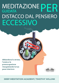  - Meditazione Guidata Per Distacco Dal Pensiero Eccessivo