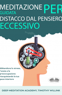  - Meditazione Guidata Per Distacco Dal Pensiero Eccessivo