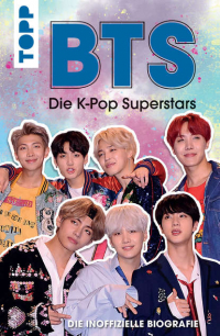 Эдриан Бесли - BTS: Die K-Pop Superstars (DEUTSCHE AUSGABE)