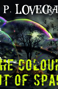 The Colour out of Space