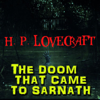 Говард Филлипс Лавкрафт - The Doom That Came to Sarnath