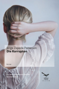 Хорхе Сепеда Паттерсон - Die Korrupten