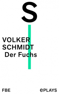 Volker Schmidt - Der Fuchs