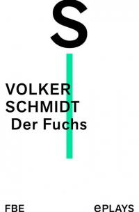 Volker Schmidt - Der Fuchs