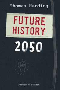 Томас Хардинг - Future History 2050