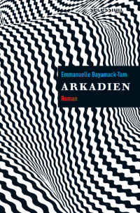 Эммануэль Байамак-Там - Arkadien