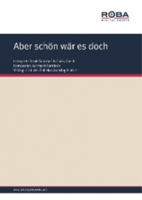  - Aber schön wär es doch