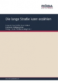 - Die lange Straße kann erzählen