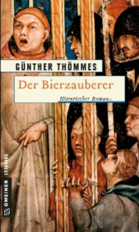 Гюнтер Томмес - Der Bierzauberer