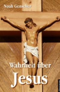 Wahrheit über Jesus