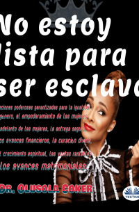 Olusola Coker - No Estoy Lista Para Ser Esclava