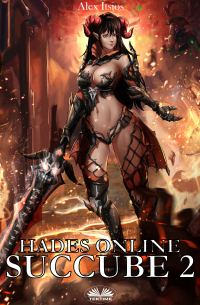 Alex Itsios - Hades Online: Succube 2