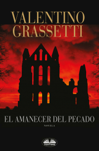 El Amanecer Del Pecado