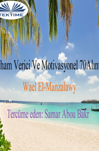 İlham Verici Ve Motivasyonel 70 Alinti