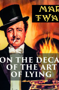 On the Decay of the Art of Lying