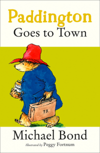 Майкл Бонд - Paddington Goes To Town
