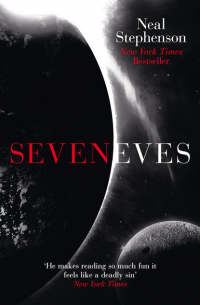 Нил Стивенсон - Seveneves