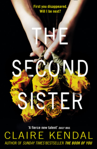 Клэр Кендал - The Second Sister