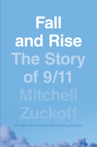 Митчелл Зукофф - Fall and Rise: The Story of 9/11