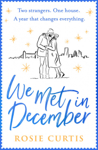 Rosie Curtis - We Met in December