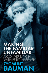  - Making the Familiar Unfamiliar