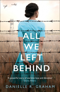 Danielle R. Graham - All We Left Behind