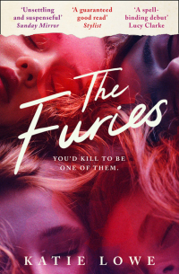 Кэти Лоуэ - The Furies