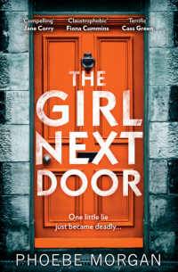 Phoebe Morgan - The Girl Next Door