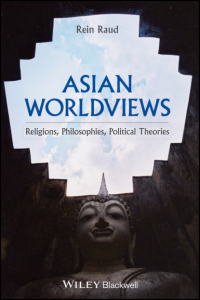 Rein Raud - Asian Worldviews