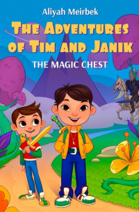 The Adventures of Tim and Janik. The magic chest