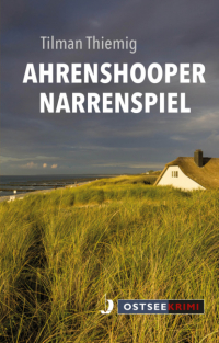 Tilman Thiemig - Ahrenshooper Narrenspiel