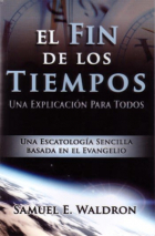  - El fin de los tiempos