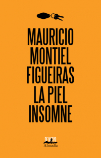  - La piel insomne