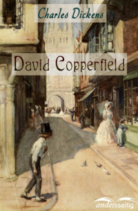 Чарльз Диккенс - David Copperfield