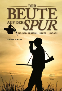  - Der Beute auf der Spur