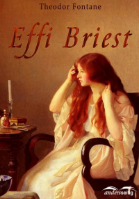 Теодор Фонтане - Effi Briest