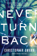 Кристофер Суонн - Never Turn Back (Unabridged)