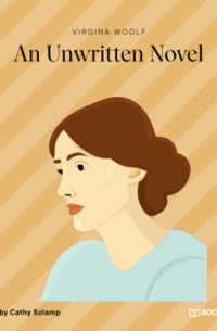 An Unwritten Novel (Unabridged)