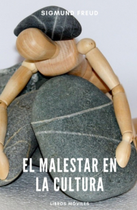 Зигмунд Фрейд - El malestar en la cultura