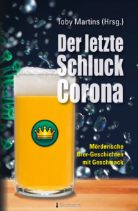 Der letzte Schluck Corona