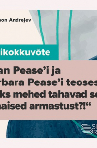 Simon Andrejev - Lühikokkuvõte Allan Pease'i ja Barbara Pease'i teosest «Miks mehed tahavad seksi ja naised armastust»