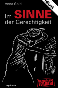 Anne Gold - Im Sinne der Gerechtigkeit