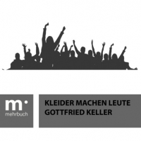 Готфрид Келлер - Kleider machen Leute