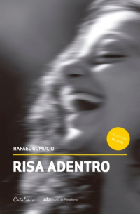 Rafael Gumucio - ﻿Risa adentro