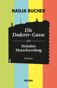 Надя Бухер - DIE DODERER-GASSE