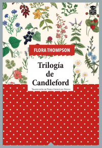 Флора Томпсон - Trilogía de Candleford