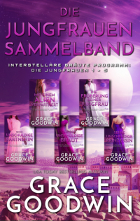 Grace Goodwin - Die Jungfrauen Sammelband
