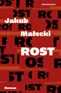 Якуб Малецкий - Rost